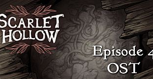 Scarlet Hollow Soundtrack — Episode 4