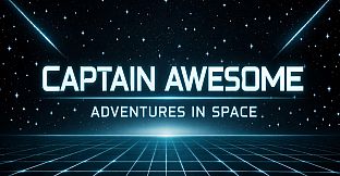 Captain Awesome - Adventures in Space
