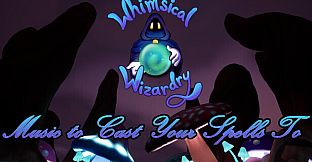 Whimsical Wizardry -  Music to Cast Your Spells To