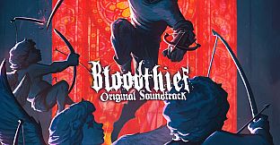 Bloodthief Soundtrack