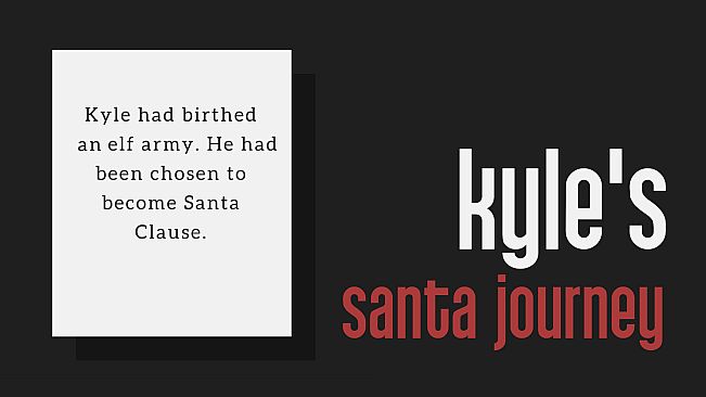 Kyle is Santa