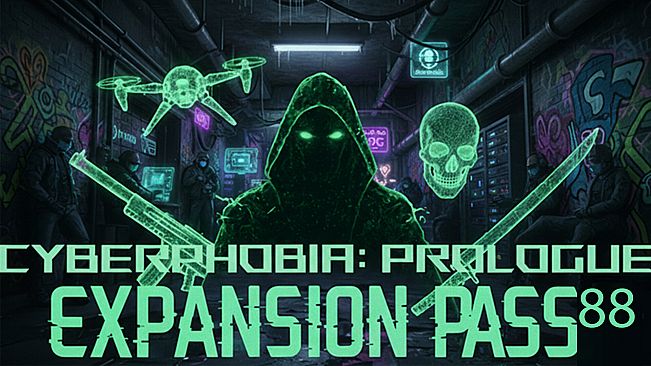 Cyberphobia: Prologue - Expansion Pass 88