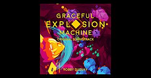 Graceful Explosion Machine Original Soundtrack