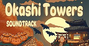 Okashi Towers Soundtrack