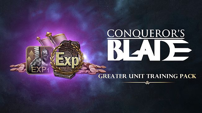Conqueror's Blade - Greater Unit Training Pack