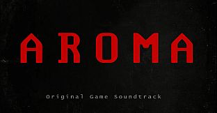 Aroma Soundtrack