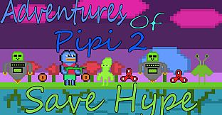 Adventures Of Pipi 2 Save Hype - Soundtrack