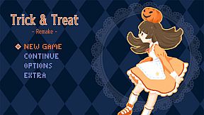 Trick & Treat Remake