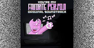 You're My Favorite Person: Music For You