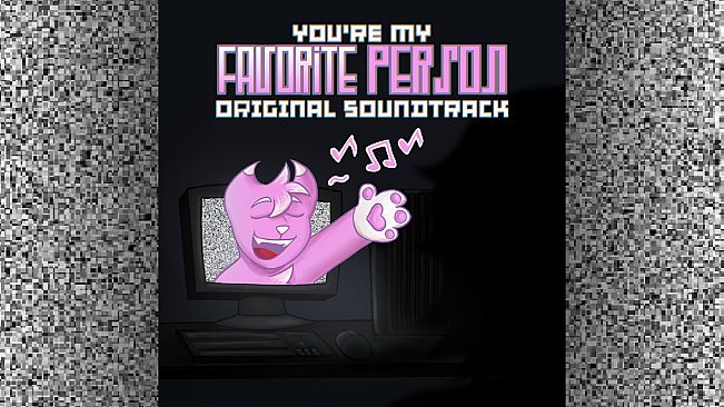 You're My Favorite Person: Music For You