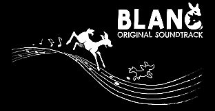 Blanc Soundtrack