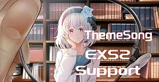EXS2 Support package-ThemeSong