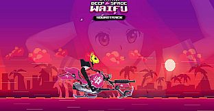 DEEP SPACE WAIFU - SOUNDTRACK