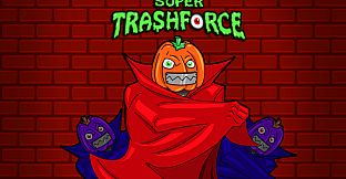 Super Trashforce Artworks
