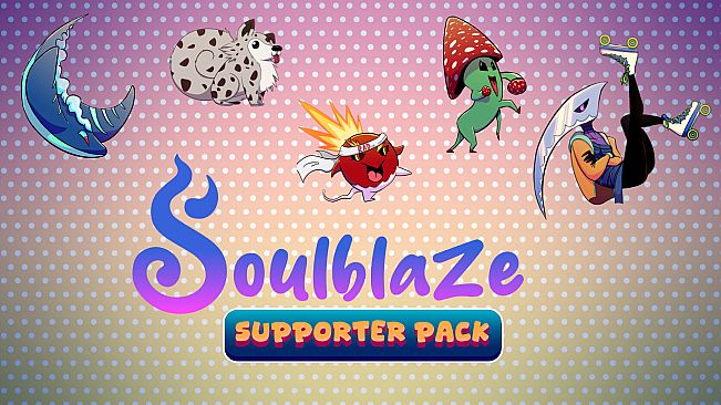 Soulblaze – Supporter Pack