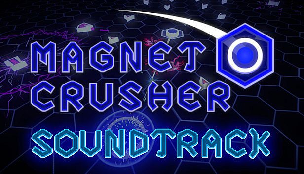 Magnet Crusher Soundtrack