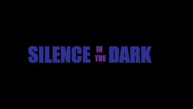 Silence in the Dark