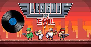 League of Evil: Soundtrack + Extras