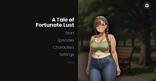 A Tale of Fortunate Lust