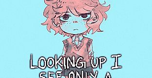 Looking Up I See Only A Ceiling (Original Soundtrack)