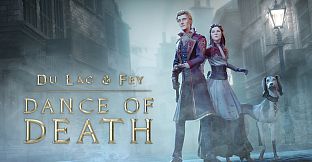 Dance of Death: Du Lac & Fey
