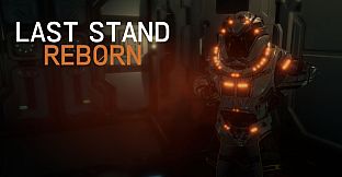 Last Stand: REBORN