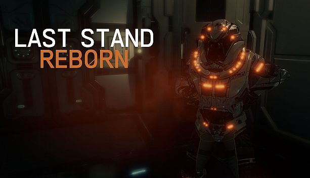 Last Stand: REBORN