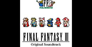FINAL FANTASY III PIXEL REMASTER Original Soundtrack
