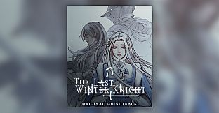 The Last Winter Knight Soundtrack