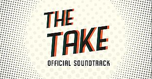 The Take: Original Soundtrack