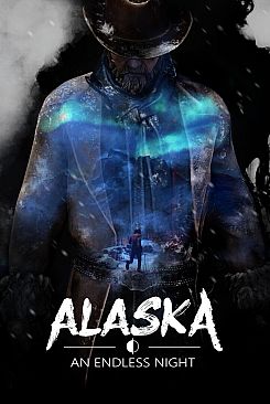 ALASKA - An Endless Night
