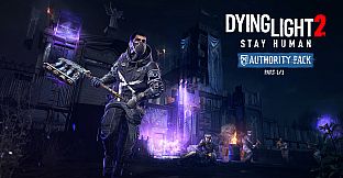 Dying Light 2 Stay Human: Authority Pack—Part 1/3