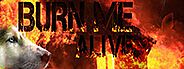 Burn Me Alive