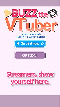 バズってVTuber ゲームでいいから万バズしたい！(BUZZtte VTuber-I want to go viral, even if it's just in a game!)