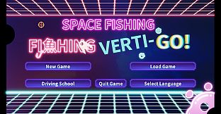 Space Fishing: Verti-Go!