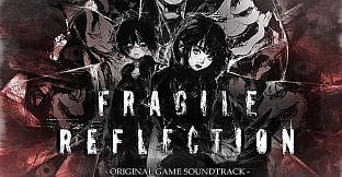 Fragile Reflection Soundtrack