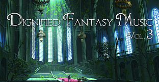 RPG Maker VX Ace - Dignified Fantasy Music Vol.3 - Symphonic -