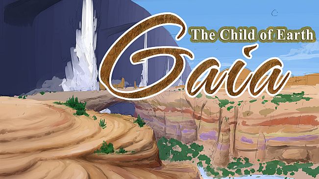 Gaia: The Child of Earth