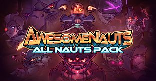 Awesomenauts All Nauts pack