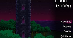 I Am Gooey