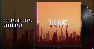 Heart of the Machine - Supporter Pack