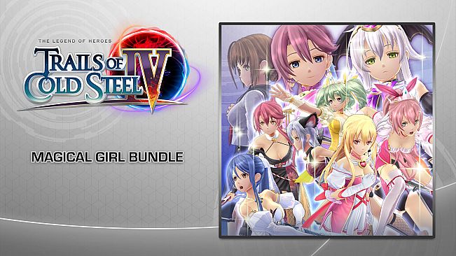 The Legend of Heroes: Trails of Cold Steel IV - Magical Girl Bundle