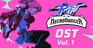 Rift of the NecroDancer: OST - Volume 1