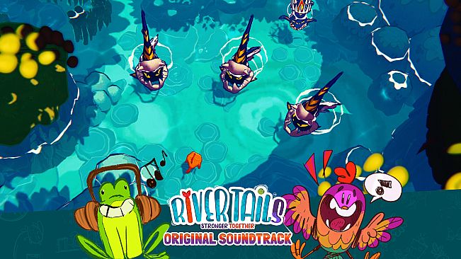 River Tails: Stronger Together - Original Soundtrack