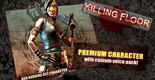 Killing Floor - Ash Harding Character Pack