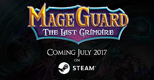 Mage Guard: The Last Grimoire