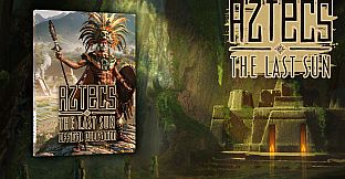Aztecs: The Last Sun - Official Companion