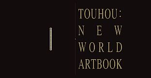 Touhou: New World - Artbook