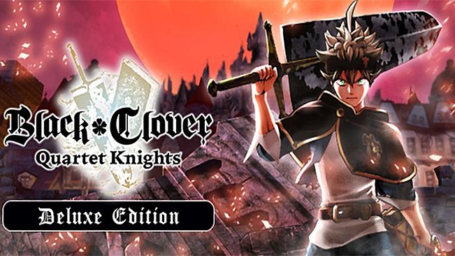 BLACK CLOVER: QUARTET KNIGHTS Deluxe Edition