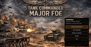 Tank Commander: Major FOE